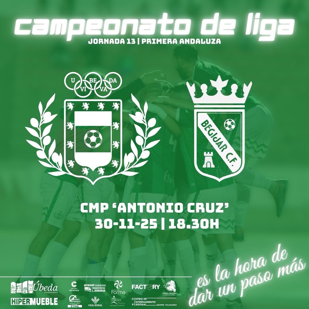 𝑷𝒓𝒐́𝒙𝒊𝒎𝒂 𝒋𝒐𝒓𝒏𝒂𝒅𝒂

🟢 Jornada 13 | Primera Andaluza
🗓️ Domingo, 30 de noviembre
⏰ 18:30h
🆚 Begíjar CF
🏟️ CPM 'Antonio Cruz'
🎟️ Taquilla: 5€ | Anticipada para miembros del club: 3€ | Abonados: gratis

𝑬𝒔 𝒍𝒂 𝒉𝒐𝒓𝒂 𝒅𝒆 𝒅𝒂𝒓 𝒖𝒏 𝒑𝒂𝒔𝒐 𝒎𝒂́𝒔