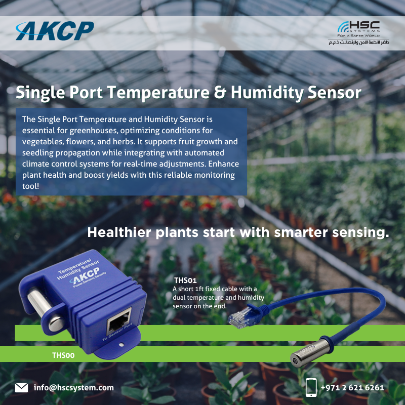HSCSystem's tweet image. Optimize greenhouse conditions and boost yields with the Single Port Temperature and Humidity Sensor — smart, reliable, and built for growth.

#HSCS 
#forasaferworld #uae #abudhabi #dubai #digitaltransformation
#AKCP #Temperature&amp;amp;HumiditySensor 

#ملتزمون_ياوطن
#نتصدر_المشهد