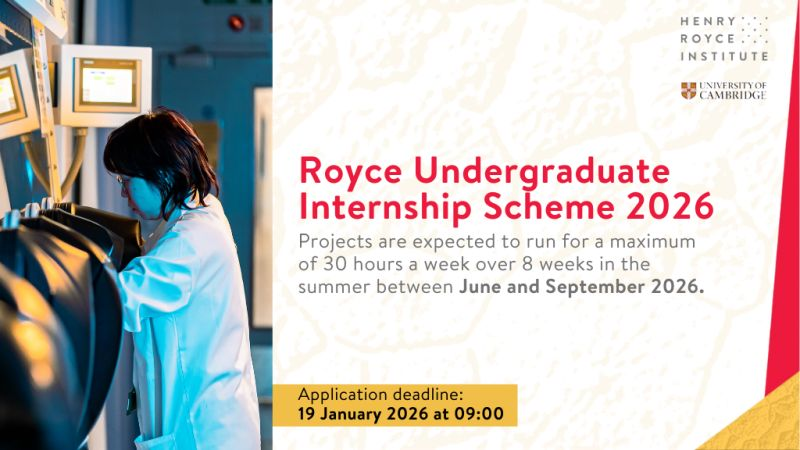 RoyceCambridge's tweet image. Royce Undergraduate Internship Scheme 2026 is now open for project proposals from UK HEIs.

⚠️ Deadline: 19 January 2026 at 09:00.

Apply here: lnkd.in/gH_mP8Yx

#RoyceCambridge #RoyceInternships #MaterialsScience #UndergraduateInternship #MaterialsResearch #UKResearch