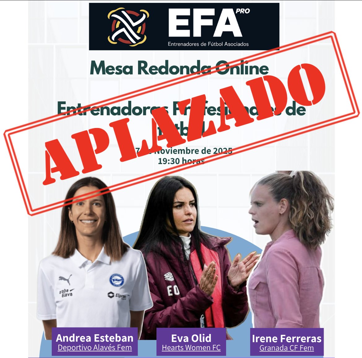 Por motivos ajenos a la organización, nos vemos obligados a aplazar la Mesa Redonda prevista para esta semana.

Estamos trabajando en una nueva fecha y en garantizar una mayor participación en el evento.

Gracias por vuestra comprensión. 🙌

#EFAPro #Fútbol #FútbolFemenino