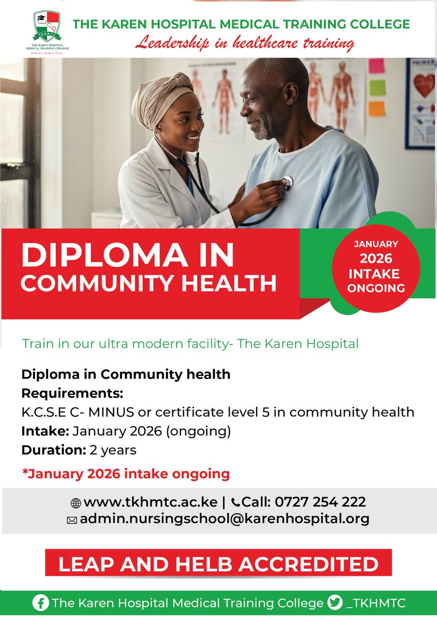 _TKHMTC's tweet photo. 🎓 January 2026 Intake Ongoing!
Enroll for a Diploma in Community Health at The Karen Hospital MTC.
✔️ KCSE C- (minus) or Cert Level 5 Required
✔️ 2-year program
✔️ LEAP &amp; HELB accredited

📞 0727 254 222
🌐 https://t.co/ZS0VFcGBvG
Start your healthcare journey today! https://t.co/3w7KSaDN2V