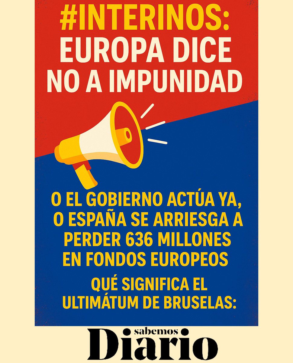 DiarioSabemos's tweet image. Interinos – Europa dice NO a la impunidad

📢 #interinos: europa ha dicho no a la impunidad.
o el gobierno actúa ya, o españa se arriesga a perder 636 millones en fondos europeos.
qué significa el ultimátum de bruselas:
 diariosabemos.com/analisis/inter…
#empleopúblico