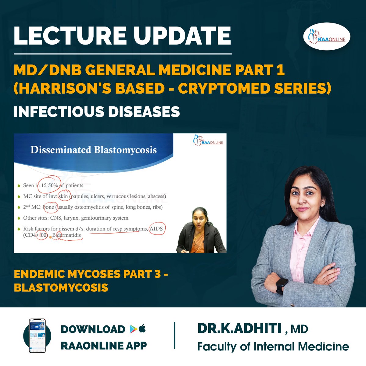 Raaonline's tweet image. Lecture Update in General Medicine - Endemic Mycoses Part 3 - Blastomycosis by Dr. K. Adhiti on RAAONLINE App. 
Android: play.google.com/store/apps/det… 
IOS: apps.apple.com/in/app/raaonli…
Contact: +91-9994994266
#raaonline #freelecture #infectiousdisease 
#endemicmycoses #blastomycosis