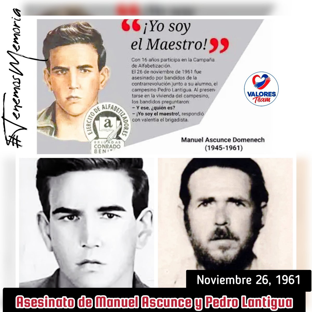 "¡Yo Soy el Maestro!"

‼️Honrar Honra
El Ejemplo y la valentía del joven Manuel Ascunse Doménech, torturado y ahorcado junto a su alumno Pedro Lantigua, por bandas contrarrevolucionarias contrarias a la campaña de alfabetización.
#CubaViveEnSuHistoria
#TenemosMemoria
#ValoresTeam