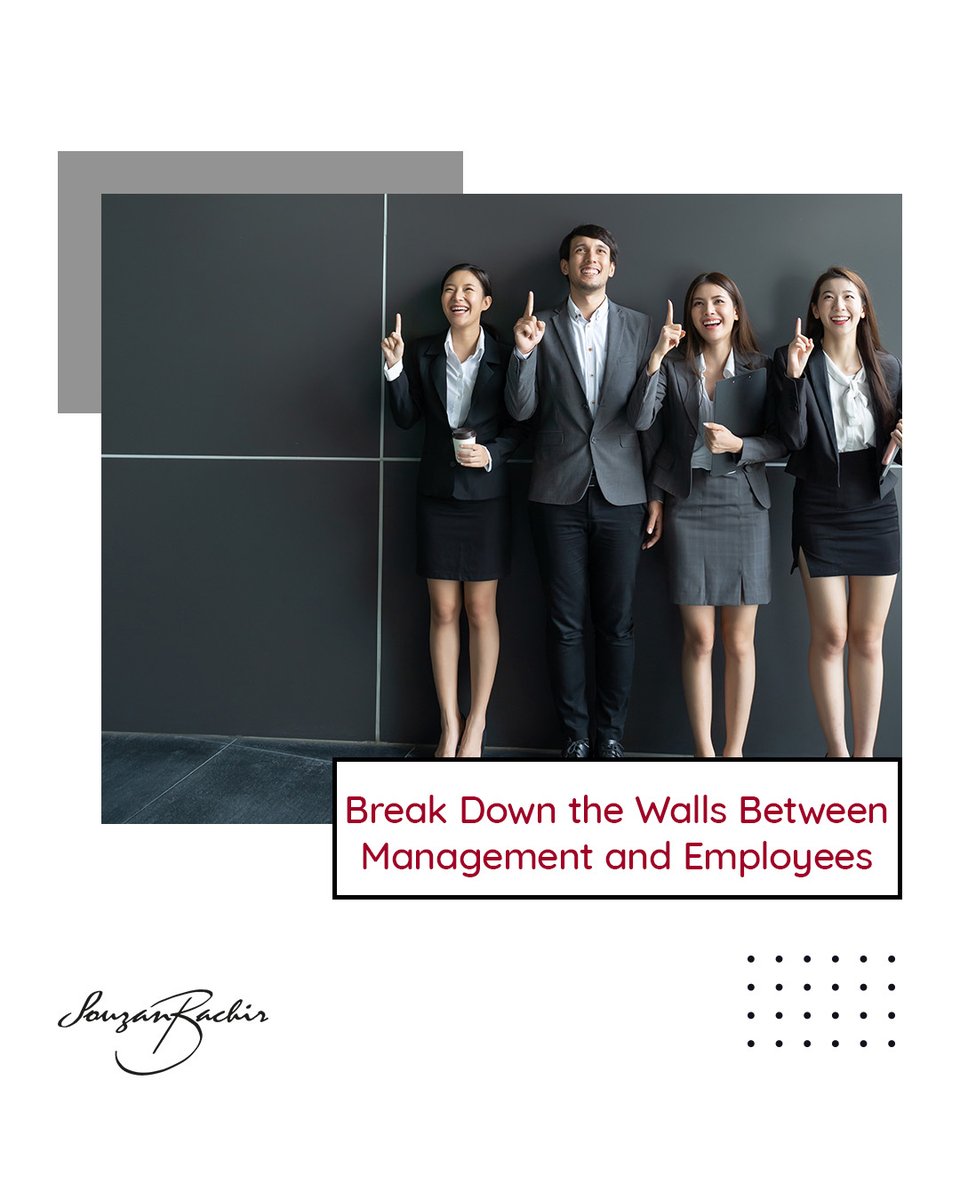 SouzanBachir's tweet image. One of the most important goals of open communication is to break down the invisible walls between management and employees. The &quot;us vs. them&quot; mentality is the biggest enemy of engagement and performance. Employees must feel valued, cared for, and, most importantly, trusted.