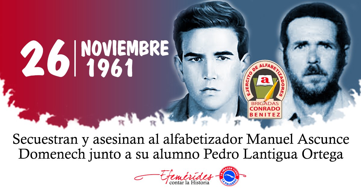 MinfarC's tweet image. El 26 de noviembre de 1961 son asesinados el joven alfabetizador Manuel Ascunce Domenech y su alumno Pedro Lantigua. Sus muertes honran la Campaña de Alfabetización.
#CubaViveEnSuHistoria
#TenemosMemoria