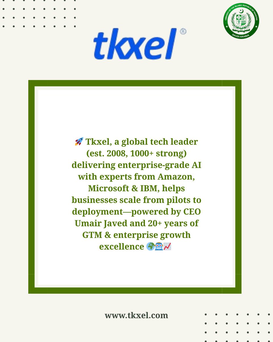 PakinSaudiArab's tweet image. Tkxel, a global tech leader (est. 2008, 1000+ strong) delivering enterprise-grade AI with experts from Amazon, Microsoft &amp;amp; IBM, helps businesses scale from pilots to deployment—powered by CEO Umair Javed and 20+ years of GTM &amp;amp; enterprise growth excellence  tkxel.com