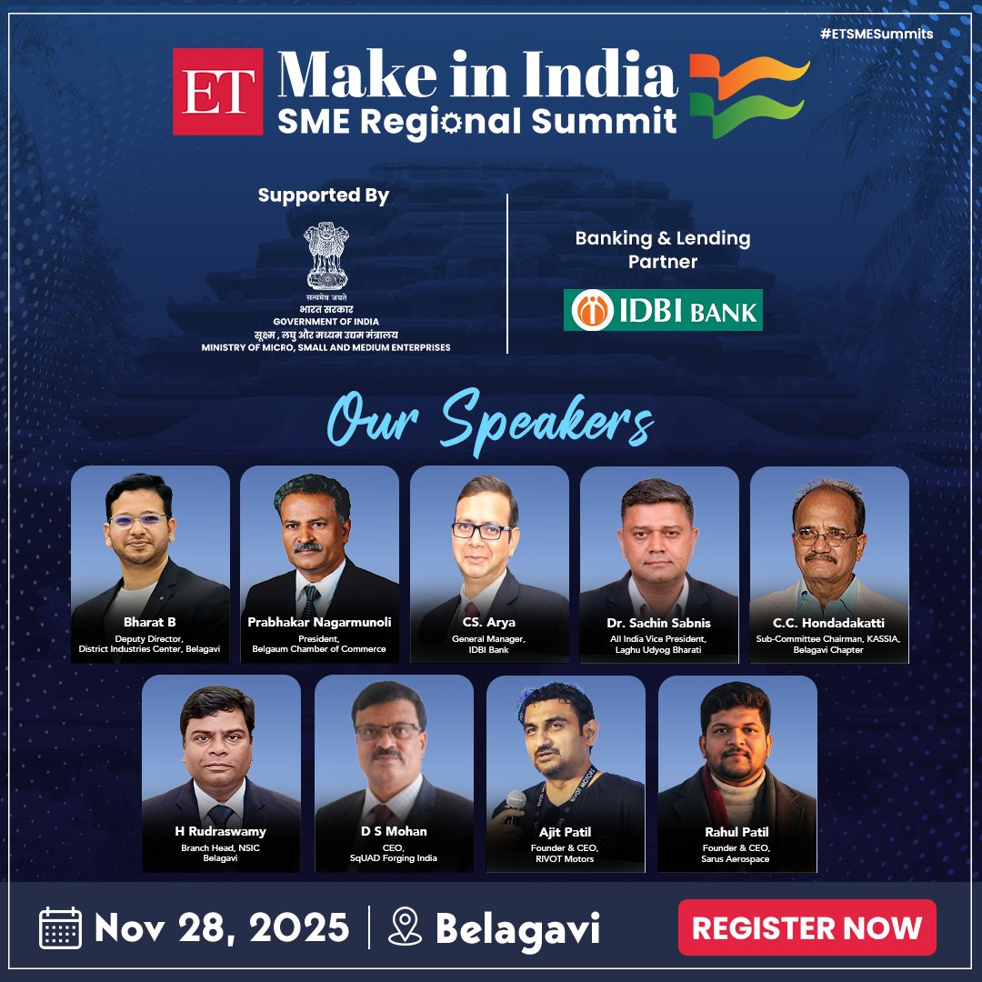 🚆 ET Make in India SME Regional Summit - Belagavi
From aerospace to EVs and world-class machine tooling, Belagavi’s industrial backbone takes centre stage as the region’s most influential leaders come together.
👥 Key speakers:
Bharat B, Deputy Director, District Industries