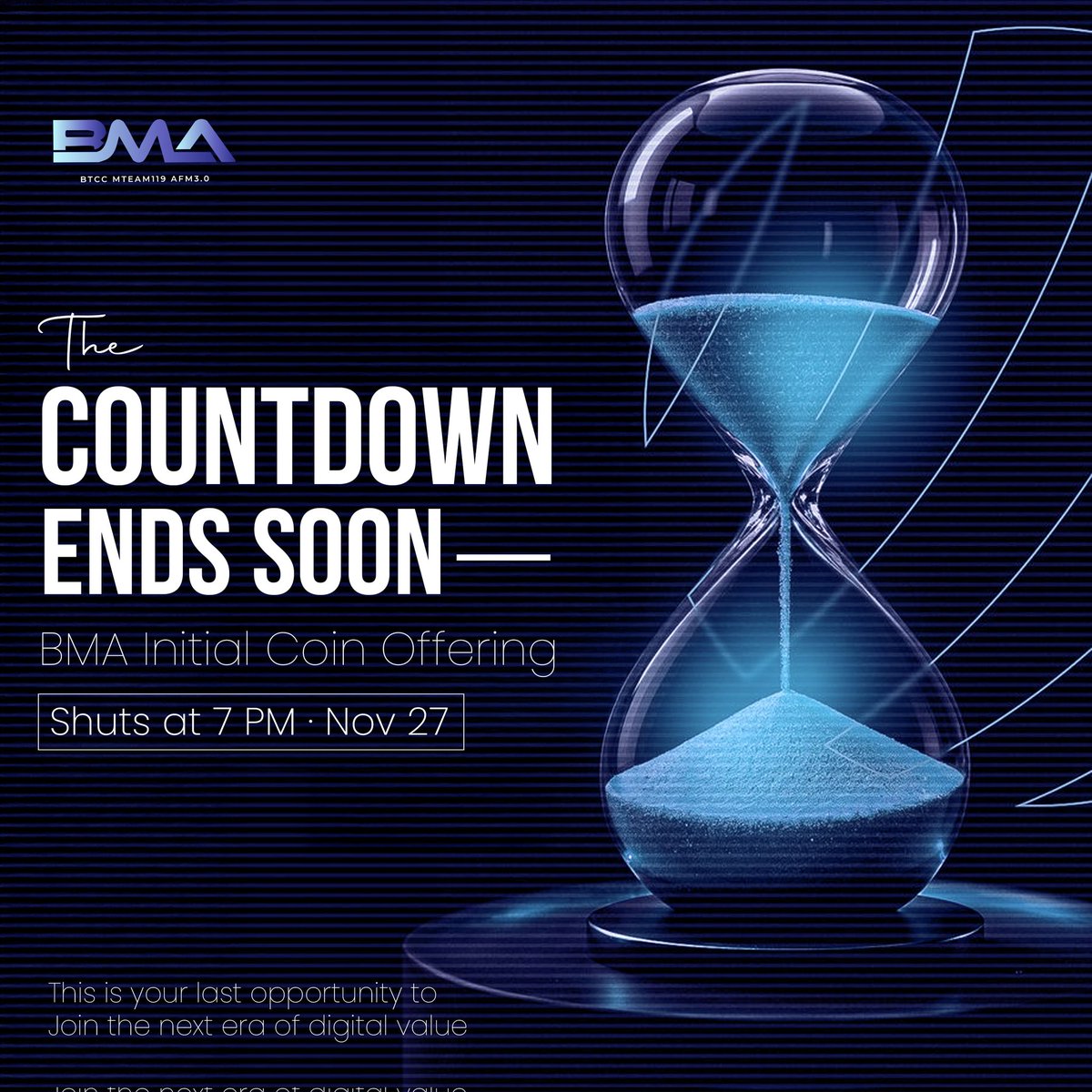 Letu1179's tweet image. The final hours are approaching.

The BMA Initial Coin Offering closes at 7 PM · Nov 27, marking the end of early access to a new era of digital value.

If you’ve been waiting for the right moment—this is it.

#BMAICO #InitialCoinOffering #DigitalValue #CountdownToClose