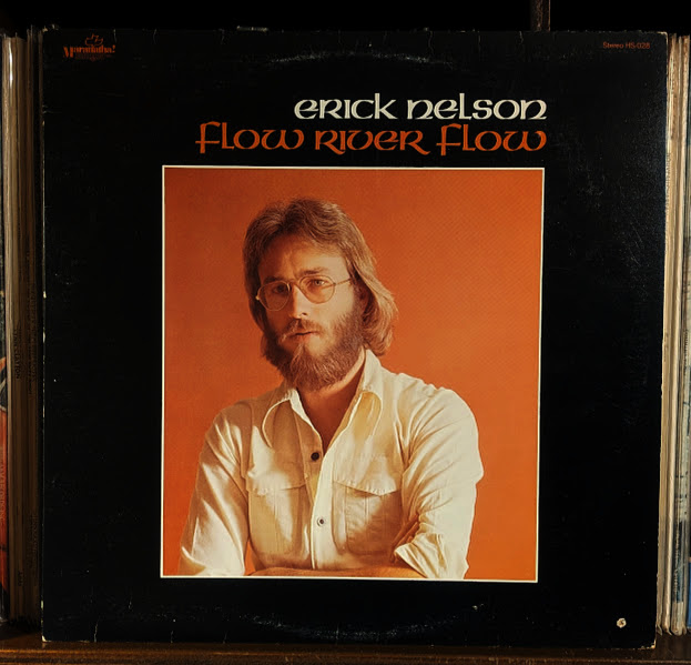 ERICK NELSON-Flow River Flow '76 Can
 
一部ではAORの隠れた名盤だと言われてるそうで。確かに針を落とした時に聴こえてくるピアノのイントロ、彼の歌声、極上のポップな世界やないですか。AORがちと苦手な私ですがこれがAORやちゅんやったらAOR大好きでございます。

waterloorec.com/ListE-J.html