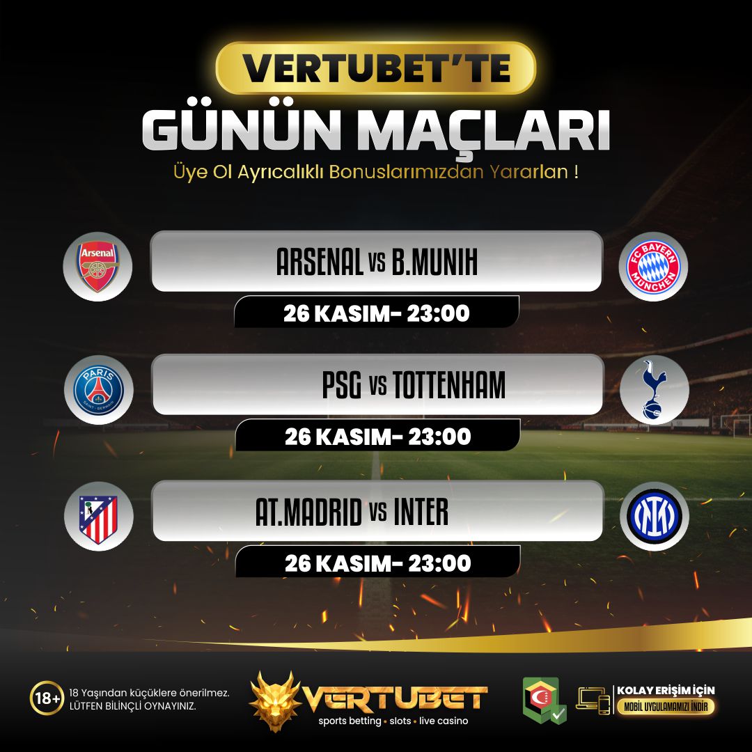 vertubet's tweet photo. 🔥 VERTUBET’TE ŞAMPİYONLAR LİGİ GECESİ! 🔥 

Avrupa devleri sahnede, futbolun kalbi yine burada atıyor! ⚽💎 
Heyecan tribünde değil, VERTUBET’te! ⚡ 

🏆 Arsenal vs B. Munih — 23:00
⚔️ PSG vs Tottenham — 23:00 
🔥 At. Madrid vs Inter — 23:00 

💥 Gerçek futbol keyfi, dev karşılaşmalar ve limitsiz heyecan tek adreste! 
👉 https://t.co/SHv7DWcAww