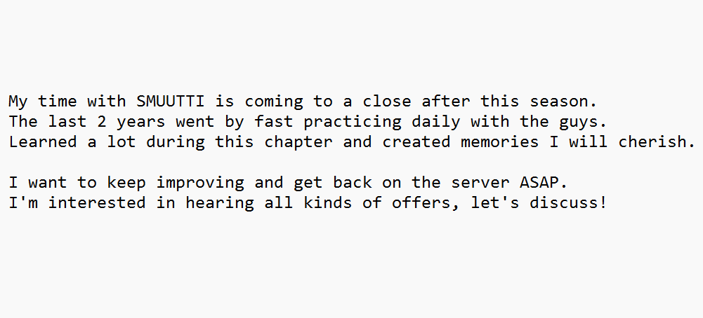 lammucs's tweet image. I&apos;m looking for a team! 🇬🇧🇸🇪🇫🇮
hltv.org/player/25611/l…

-IGL/RIFLE
-Age 23
-Finland

-HLTV &amp;amp; LAN experience
-5x Elisa Open
-4x Main Playoffs 
-9x Main

I&apos;m interested in hearing all kinds of offers, let&apos;s discuss! (DM&apos;s open)

dc: lammuuu

RTs appreciated! ❤️#LFT #CS2 #esportsfi