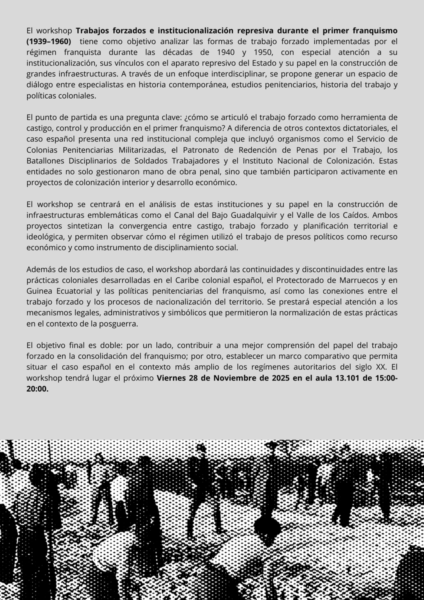 📅 Este viernes 28/11 en <a href="/HumanitatsUPF/">Humanitats UPF</a> participamos en el workshop “Trabajos forzados e institucionalización represiva durante el primer franquismo (1939–1960)” con <a href="/JavierGarcaFde1/">Javier García Fernández 🔻۞</a> <a href="/mralharilla/">mralharilla</a> <a href="/Cel_Mu/">Cel</a> <a href="/andeslucia/">Angel del Rio ۞</a> Fernando Mendiola y Maria Eugènia Jaume. ¡Os esperamos! ✊📚