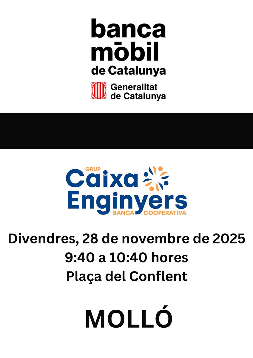 Divendres, 28 de novembre de 2025, de 9:40 a 10:40 hores, a la Plaça del Conflent: BANCA MÒBIL amb Caixa d’Enginyers.