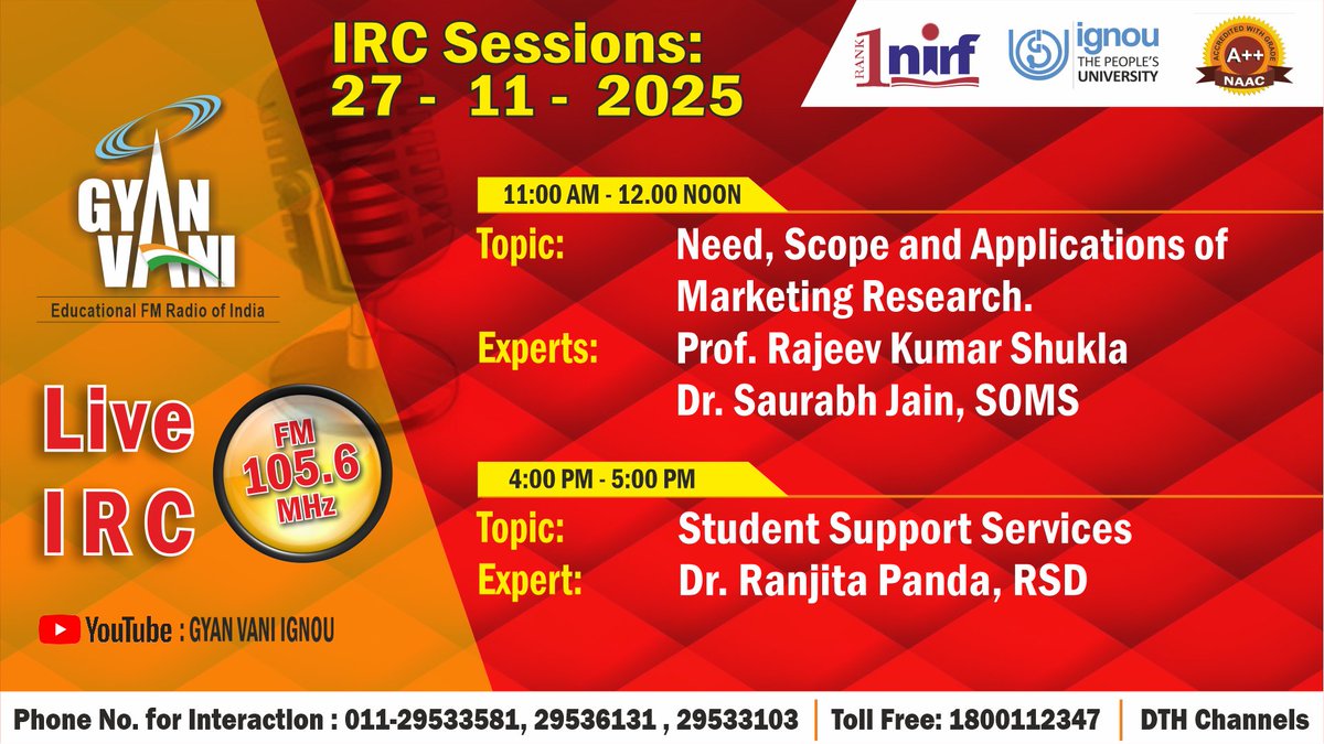 Tune into IGNOU FM #GYANVANI 105.6 MHz on 27.11.2025 to know more about, "Need, Scope and Applications of Marketing Research" and interact with the Experts at 11.00 AM and Know more about, "Student Support Services" at 4.00 PM .