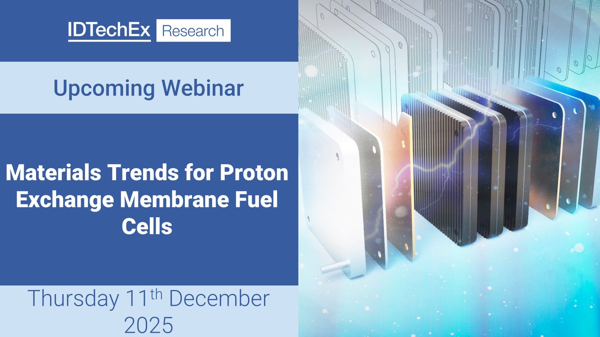 IDTechEx's tweet image. Join IDTechEx Research Analyst Dr Conor O&apos;Brien for an expert-led webinar, &quot;Materials Trends for Proton Exchange Membrane Fuel Cells&quot;

📅 Thursday 11 December 2025 |⏱️ 30 minutes | 💻 Multiple sessions available

👉 Reserve your seat today:idtechex.com/en/webinar/mat…

What you&apos;ll…