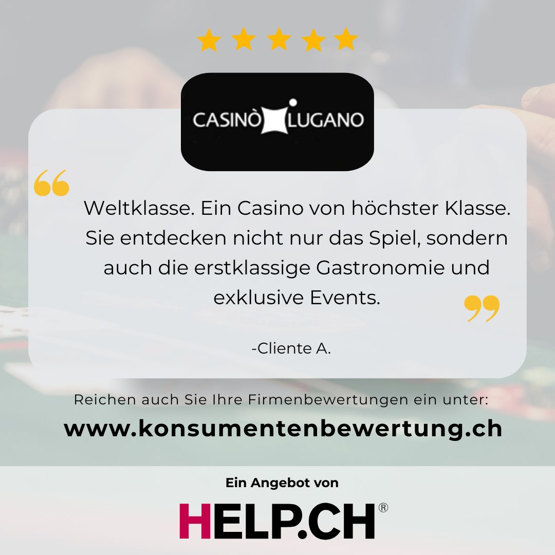 Zufriedene Gäste sprechen für sich – und für das Casino Lugano.

Auf konsumentenbewertung.ch teilen Besucherinnen und Besucher ihre echten Erlebnisse im Casino Lugano. Ob Spielangebot, Ambiente, Gastronomie oder Service – solche Rückmeldungen schaffen Vertrauen und bieten anderen