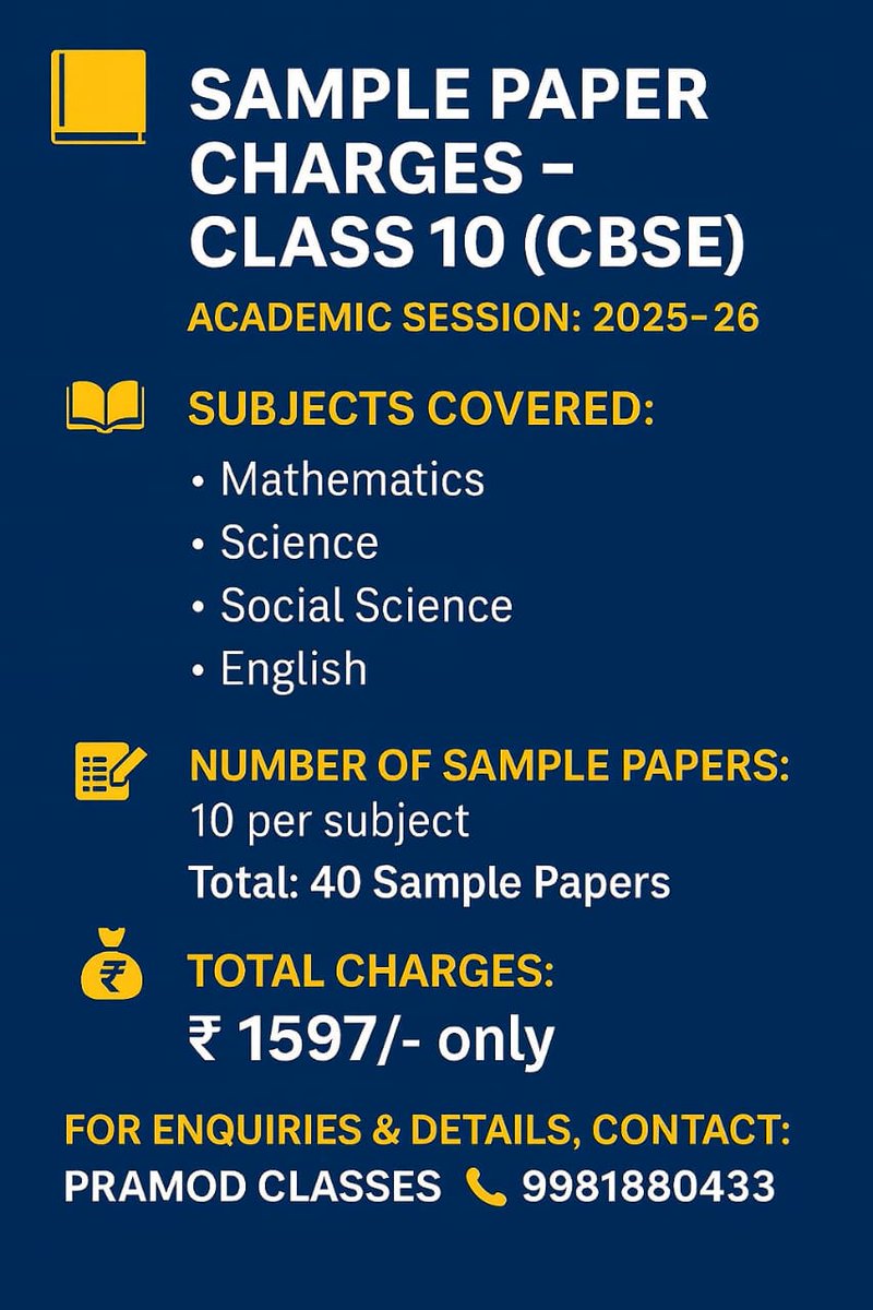 pramod_classes's tweet image. Class 10 (CBSE) Sample Papers – 2025-26
📚 40 Sample Papers (10 per subject)
Maths | Science | Social Science | English
💰 Fee: ₹1597/- only
📞 Contact: 9981880433
Pramod Classes, Raipur (C.G.)
#CBSE #Class10 #SamplePapers #BoardExams