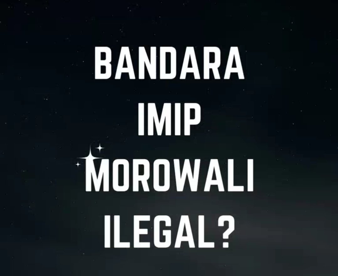 RomeoWalker19's tweet image. BANDARA IMIP MOROWALI ILEGAL ?

Morowali ada / punya 2 bandara, kita coba bedain dulu ....
Jangan sampai salah kaprah dan ujung2nya mudah ditebak "SALAHWI"....😁😄
.
Sedang ramai perbincangan warga netizen soal bandara IMIP, 
Mungkin krn sebagian bingung dan sebagian seperti…