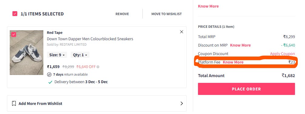 0ASaksena's tweet image. @myntra #darkpattern #Myntra @FinMinIndia @jagograhakjago 
Not buying this item due to &quot;Platform fee&quot;.  Possibility of #GST fraud. 
On the top, Why I should pay Platform fee which i dont own ? Do I need to pay in any shop for using it to purchase item ?