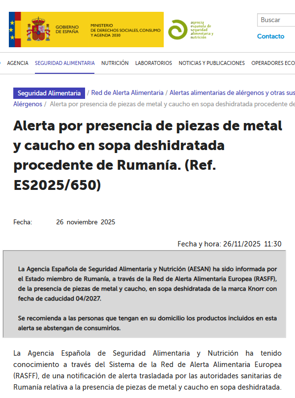 AESAN_gob_es's tweet image. ⚠️ Alerta por presencia de piezas de metal y caucho en sopa deshidratada.
🚫 No consumir
▶️Nombre: Sopa de pollo con fideos
▶️Marca: Knorr
▶️Lote: 527922C93 y 528022C93
▶️Fecha de caducidad: 04/2027
📌h7.cl/1fbpH