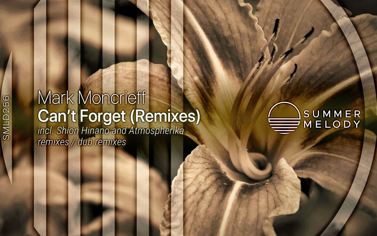 This Friday: Revisiting <a href="/MarkMoncrieff/">Mark Moncrieff</a>'s Can't Forget with brand new remixes from @Shion_Hinano and #Atmospherika! #SMLD256