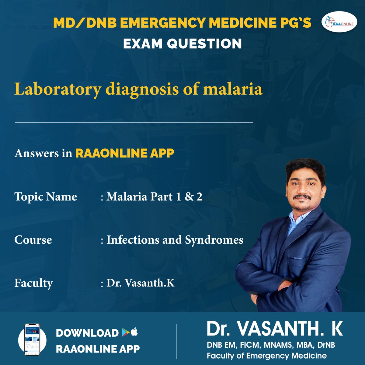 Raaonline's tweet image. Emergency Medicine PG&apos;s Exam Question - Malaria Part 1 &amp;amp; 2 by Dr. Vasanth. K on the RAAONLINE App.
Android: play.google.com/store/apps/det… 
IOS: apps.apple.com/in/app/raaonli…
Contact: +91-9994994266
#raaonline #freelecture #lectureupdate #medicianaexamlectures