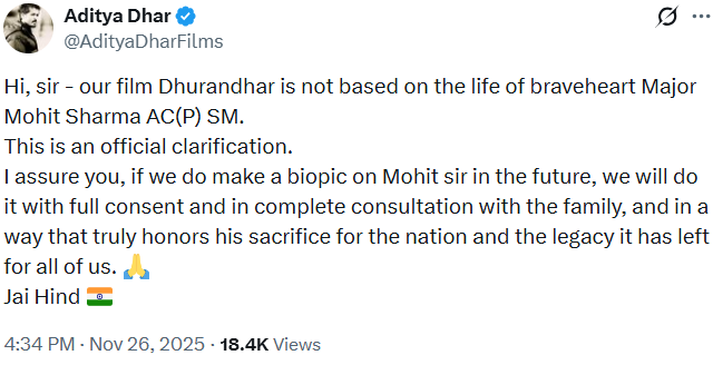 PTI_News's tweet image. Film maker Aditya Dhar posts, &quot;Our film Dhurandhar is not based on the life of braveheart Major Mohit Sharma AC(P) SM. This is an official clarification. I assure you, if we do make a biopic on Mohit sir in the future, we will do it with full consent and in complete consultation…