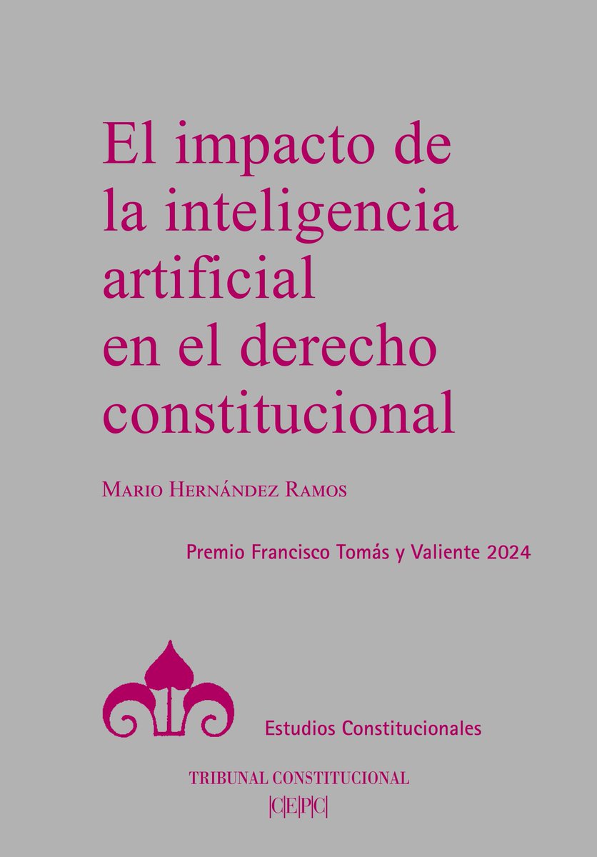 cepcgob's tweet image. Nuevo libro del @cepcgob (coedición con @TConstitucionE)
El impacto de la inteligencia artificial en el derecho constitucional, de @MarioHrdezRamos
Premio Francisco Tomás y Valiente 2024
#ColecciónEstudiosConstitucionales
cepc.gob.es/publicaciones/… (1/4)