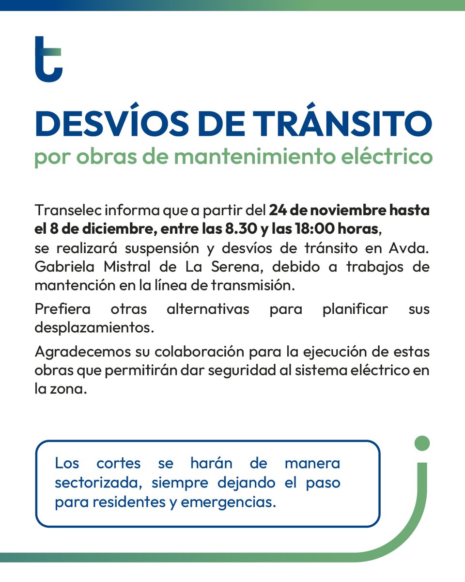 Transelec's tweet image. ⚠️ Información para #LaSerena: #Transelec se encuentra realizando trabajos sectorizados de mantenimiento y prevención de riesgos eléctricos.

📍Dónde: Av. Gabriela Mistral
📅 Cuándo: Hasta el 8 de diciembre.
ℹ️ transelec.short.gy/Ai4rcE

¡Gracias por su comprensión!