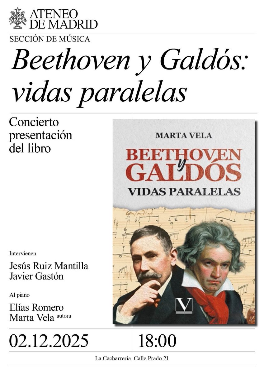 🎶📖 Un diálogo brillante entre música y literatura de la mano de Marta Vela.
Concierto y presentación del libro Beethoven y Galdós: vidas paralelas.
🏛Ateneo de Madrid, 2 dic. 18h