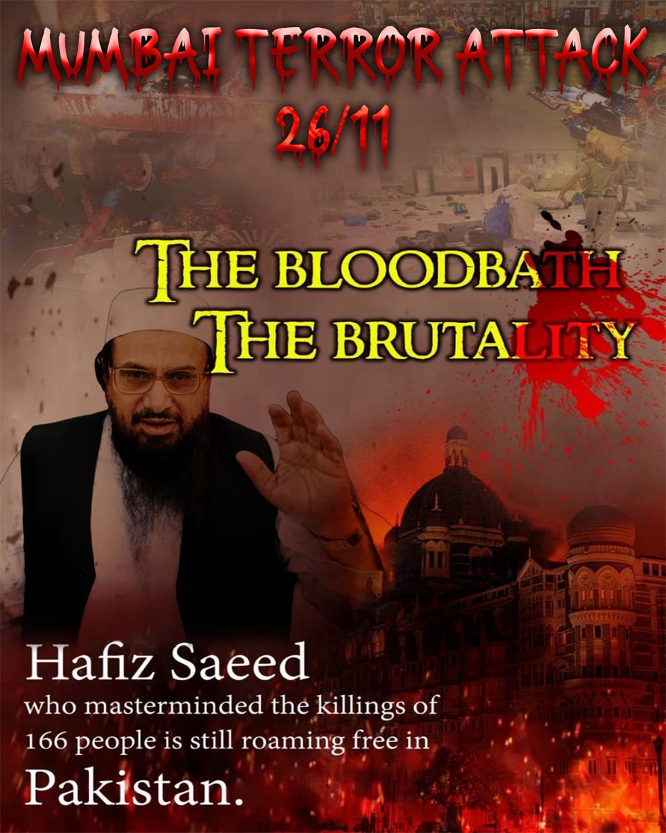 Predator711221's tweet photo. 2.The bloodbath of 26/11 was planned by Hafiz Saeed and the world must remember that Pakistan still lets him walk free. #MumbaiTerrorAttack #PakTerrorFactory #HeroesOf2611 https://t.co/MOSxrxxhSD