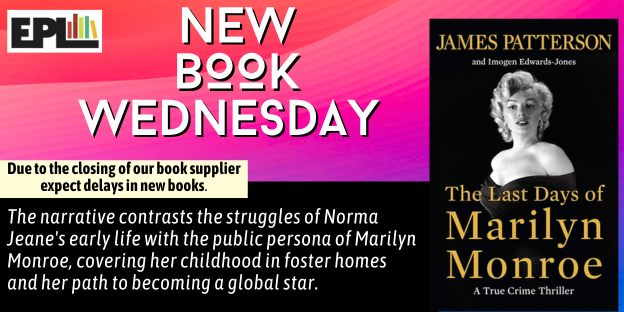 EuclidLibrary's tweet image. &quot;The Last Days of Marilyn Monroe: A True Crime Thriller&quot; by James Patterson and Imogen Edwards-Jones is a dramatized account of the final months, weeks, and hours of Marilyn Monroe&apos;s life, presented as a mystery from a true-crime perspective.
#EPLreads #crime