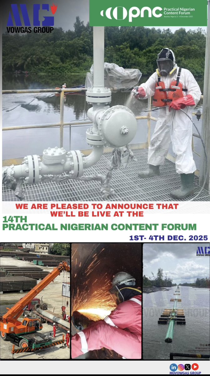 MGVowgas's tweet image. MG Vowgas Group  is proud to participate as a Gold Sponsor at the 14th Practical Nigerian Content Forum.
Date: December 1–4, 2025
Venue: Nigerian Content Tower, Swali, Yenagoa, Bayelsa State, Nigeria

#MGVowgas #LocalContent  #EPCIC #FirstKhaotung #NINGNINGxLoveYourW2025