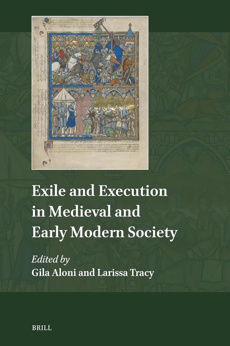 MedievalUpdates's tweet photo. Exile and Execution in Medieval and Early Modern Society, eds. Larissa Tracy and Gila Aloni (@Brill_History, November 2025)
https://t.co/6dYwfRwgJu
https://t.co/Rs6IbpBZHF
#medievaltwitter #medievalstudies #medievaljustice #medievaldeath #medievalsociety https://t.co/gbCXRNXu4O