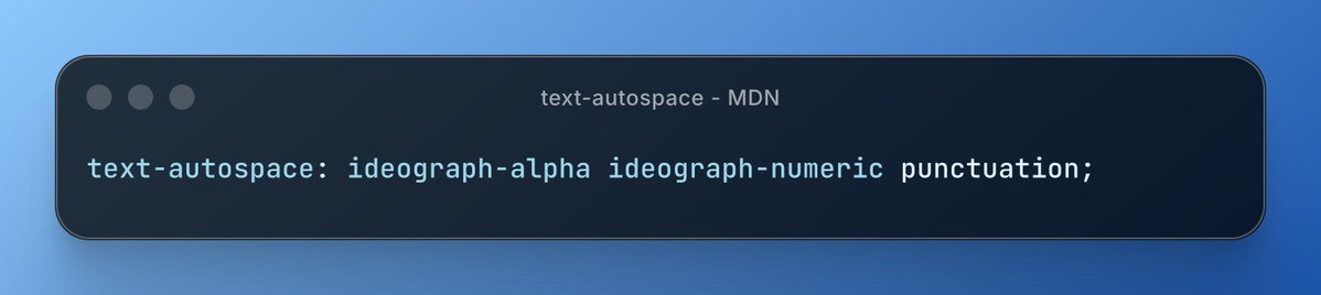 MozDevNet's tweet image. Fine-tune multilingual typography with text-autospace ✨

It lets you control spacing between CJK and Latin characters.
&amp;gt; text-autospace: ideograph-alpha ideograph-numeric punctuation;

Now available on Baseline 2025. 🎉

Learn more 👇
developer.mozilla.org/en-US/docs/Web…