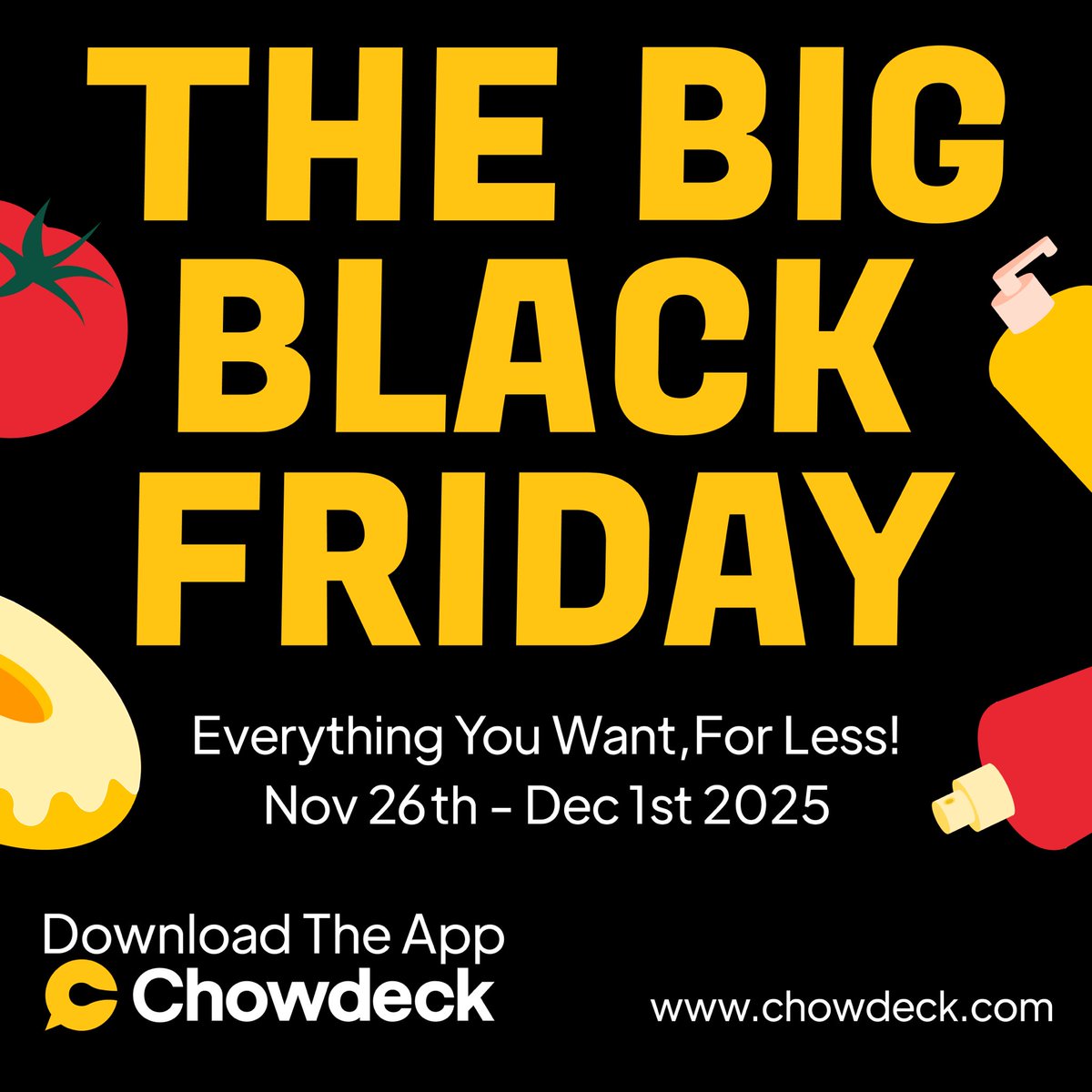 ChowdeckGH's tweet image. Chowstars, it’s official!
Massive discounts on everything you want on Chowdeck!

🗓️: Wednesday, November 26th- Monday, December 1st

Are you ready?