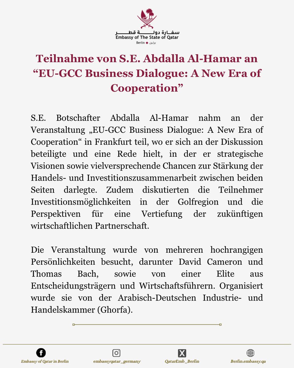 QatarEmb_Berlin's tweet image. Teilnahme von S.E. Abdalla Al-Hamar an “EU-GCC Business Dialogue: A New Era of Cooperation”

#EUGCCBusinessDialogue #GCC #EU #Wirtschaftskooperation #EconomicPartnership #Handelsbeziehungen #Investitionschancen #Frankfurt #Ghorfa #GlobalEconomy #StrategischePartnerschaften