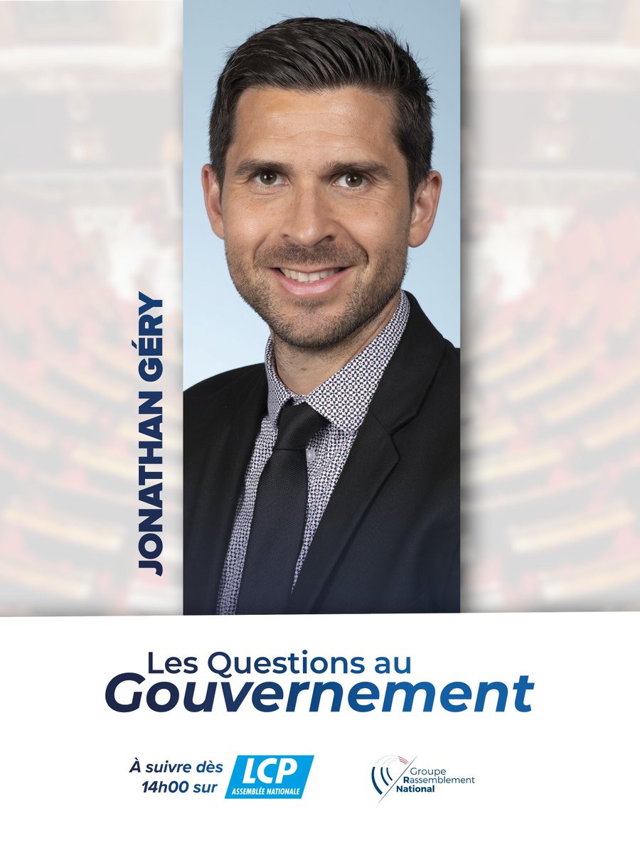 groupeRN_off's tweet image. Dans quelques instants, suivez l&apos;intervention de @JonathanGery_AN pour la séance de Questions au Gouvernement.

À suivre en direct sur : lcp.fr/direct-lcp-5434