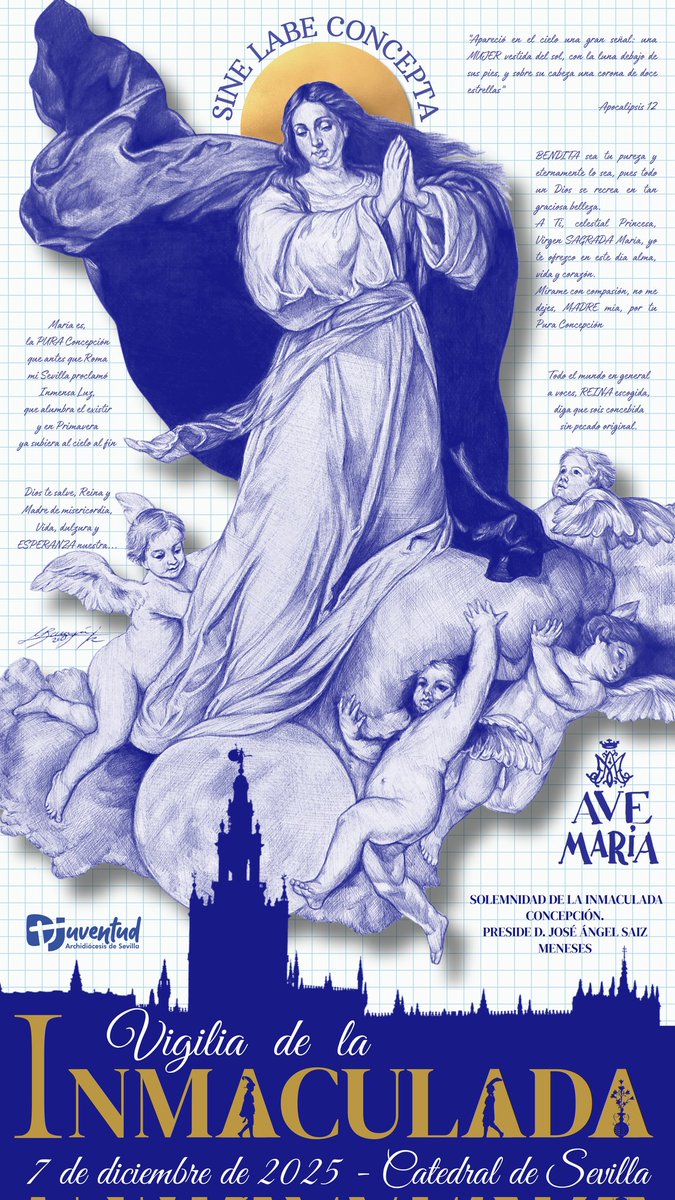 Cartel de la Vigilia de la Inmaculada que se celebrará el próximo 7 de diciembre en la <a href="/CatedraldeSev/">Catedral de Sevilla Oficial</a> y presidida por <a href="/ArzobispoSaiz/">José Ángel Saiz Meneses</a> 

Técnica mixta. Bolígrafo y digital. Año 2025.

¡Espero que os guste!