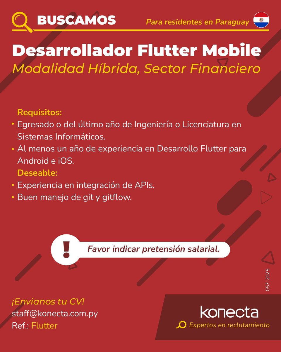 KonectaPy's tweet image. ¡Sumate a un super equipo! 🚀
Estamos buscando un Desarrollador Flutter Mobile con pasión por la tecnología y la innovación.

📩 Enviá tu CV a: staff@konecta.com.py

#KonectaReclutamientos #TalentoTech #OportunidadLaboral