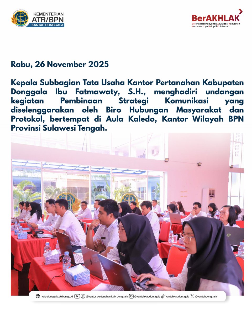 kantahdonggala's tweet photo. Halo #SobATR/BPN
Rabu, 26 November 2025
Kepala Subbagian Tata Usaha Kantor Pertanahan Kabupaten Donggala Ibu Fatmawaty, S.H., menghadiri undangan kegiatan Pembinaan Strakom yang diselenggarakan oleh Biro Hubungan Masyarakat dan Protokol
Selengkapnya di :
https://t.co/HyDIJxTGcf https://t.co/jHJ78yNhsv