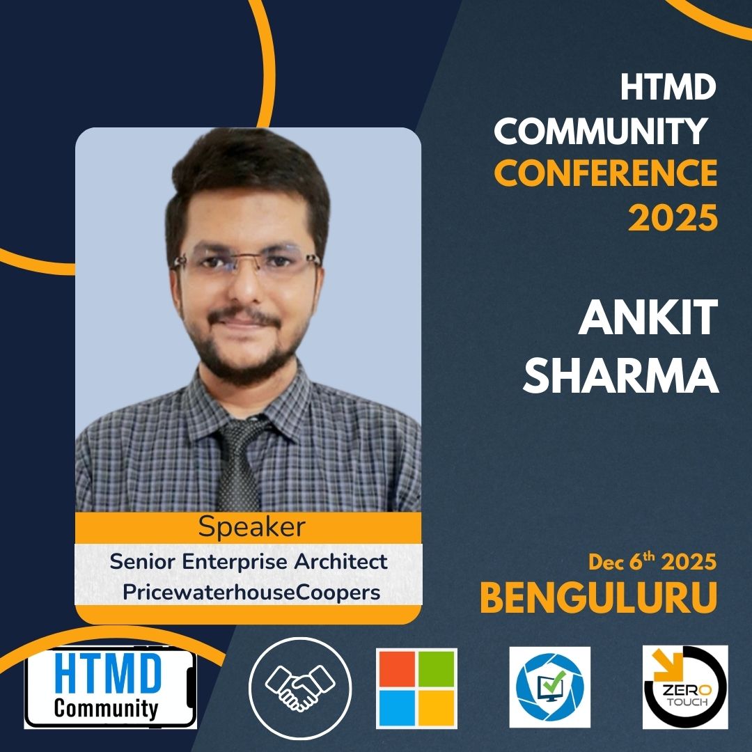 htmdcommunity's tweet image. 🔓 The HTMD Community Conference 2025 Speaker Lineup Revealed! 
✅Speaker 🔊Ankit Sharma - Senior Enterprise Architect | PricewaterhouseCoopers
🔗 htmd.in/htmd-conf-2025… (Registration Closed)
#CloudPC #HTMDConf2025 #CloudPC #CareerGrowth #TechMentors #HTMD2025