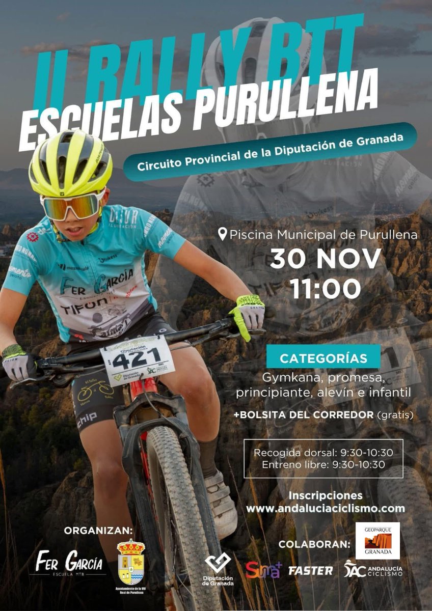 II Rally BTT Escuelas Purullena
Prueba del Circuito Provincial de la Diputación de Granada
30/11
11:00h
Categorías gymkana, promesa, principiante, alevín e infantil
Recogida de dorsales y entreno 9:30 a 10:30h
Bolsita corredor gratuita.
Inscripciones
andaluciaciclismo.com