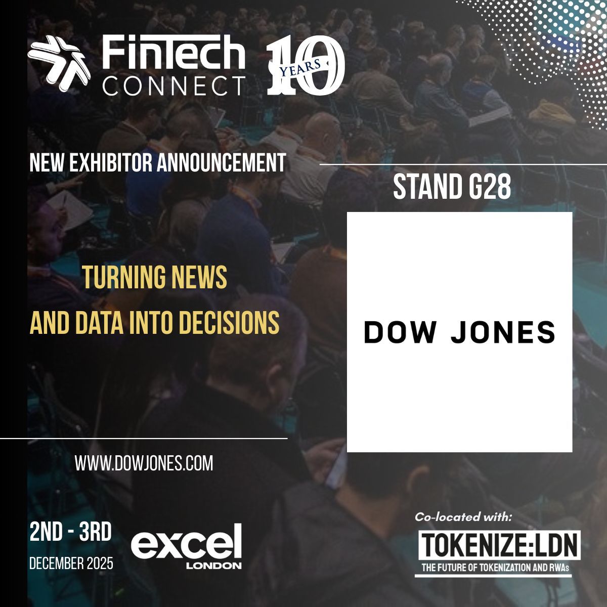 fintech_connect's tweet image. Welcome Dow Jones to FinTech Connect 2025!

Dow Jones delivers trusted business news and market intelligence that helps financial teams make smarter, faster decisions.

Discover their insight advantage at Stand G28.

#FinTechConnect #DowJones #MarketIntelligence #Fintech2025