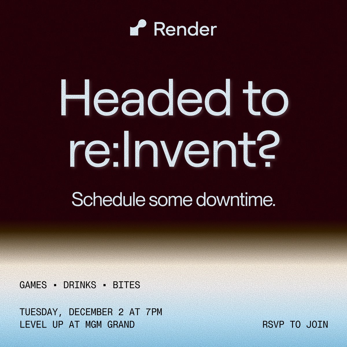 render's tweet image. Everybody needs time to recharge at re:Invent. Wind down with games and good company Tuesday, December 2.

RSVP one post down ⬇️

See you there 🌙🎮🍻