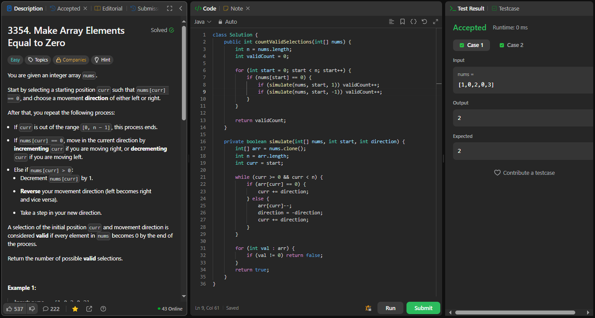 coder_s_Snippet's tweet image. #DailyCodingChallenge
Day 255
Task: Count how many ways we can start from a zero value and move left or right so that all elements eventually become zero.
Solution: Try every zero index, simulate movement in both directions, and count valid outcomes.
#LeetCode