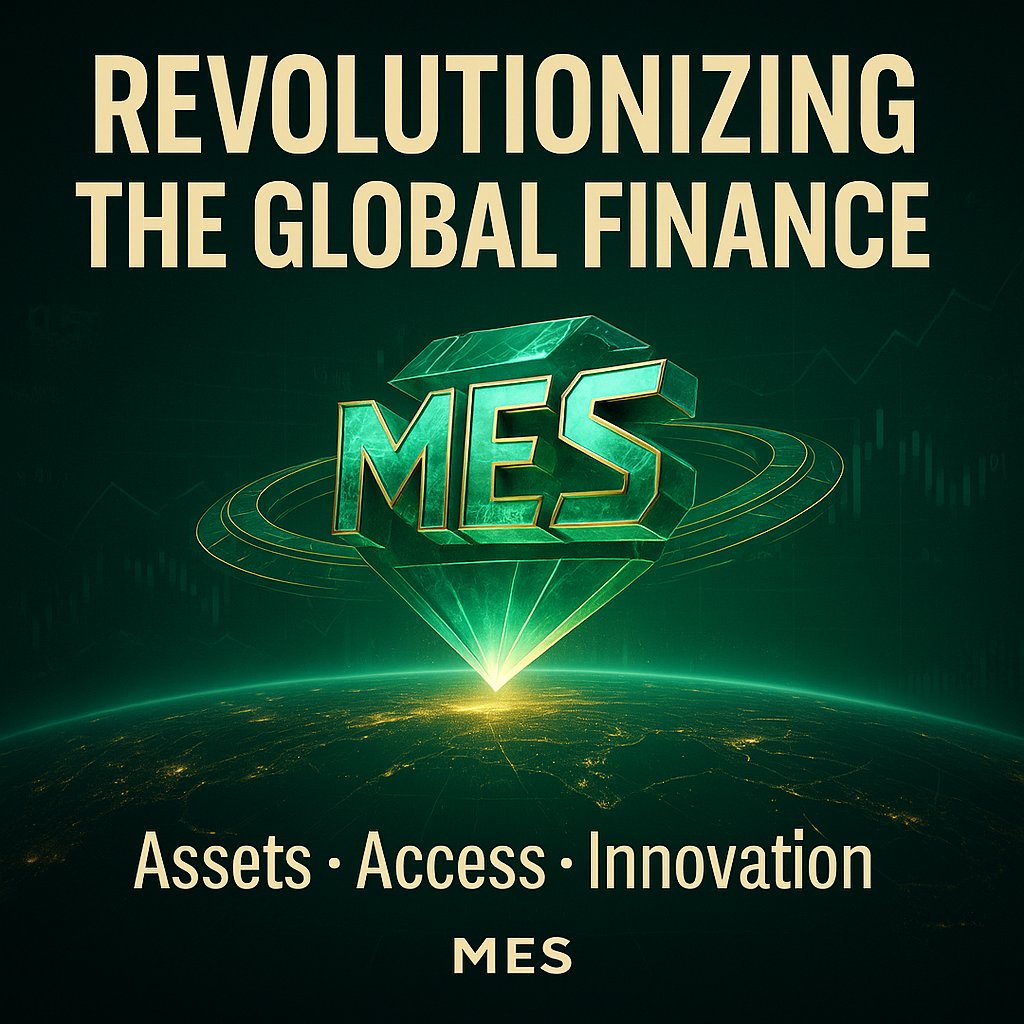 MESweb3's tweet image. 🌍 Revolutionizing the global finance landscape.
💎 MES brings Assets · Access · Innovation together into one system.
⚡ Powering a new era of multi-layered value creation.
✨ The future of finance moves through MES.
