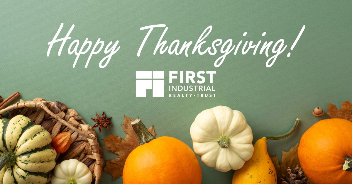 We’re grateful this Thanksgiving for our dedicated team, trusted partners, and valued customers who make our success possible. 

Wishing you and yours a great holiday! 

#Thanksgiving2025 #Gratitude #FirstIndustrial