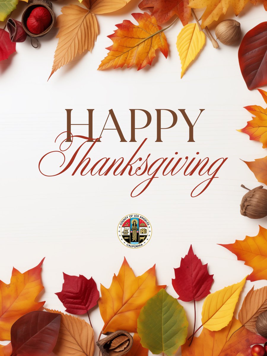 CountyofLA's tweet image. Happy Thanksgiving! Wishing everyone a safe and wonderful holiday.
📍#LACounty offices will be closed Nov 27-28 in observance of the holiday.